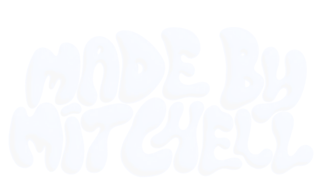 Made By Mitchell